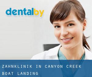 Zahnklinik in Canyon Creek Boat Landing