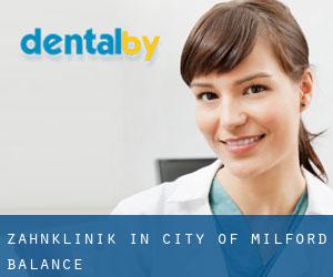 Zahnklinik in City of Milford (balance)