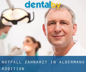 Notfall-Zahnarzt in Aldermans Addition