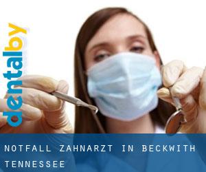 Notfall-Zahnarzt in Beckwith (Tennessee)