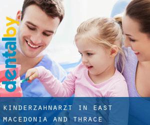 Kinderzahnarzt in East Macedonia and Thrace