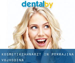 Kosmetikzahnarzt in Pokrajina Vojvodina
