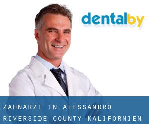 zahnarzt in Alessandro (Riverside County, Kalifornien)