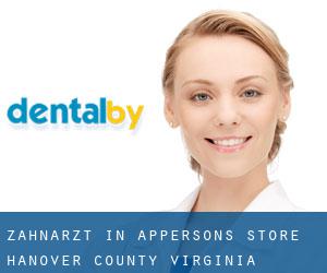 zahnarzt in Appersons Store (Hanover County, Virginia)