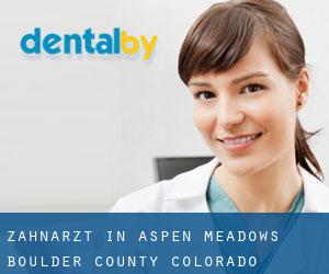 zahnarzt in Aspen Meadows (Boulder County, Colorado)