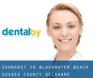 zahnarzt in Blackwater Beach (Sussex County, Delaware)