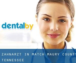 zahnarzt in Match (Maury County, Tennessee)