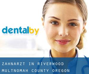 zahnarzt in Riverwood (Multnomah County, Oregon)