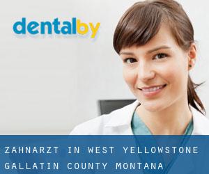 zahnarzt in West Yellowstone (Gallatin County, Montana)