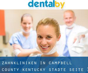 zahnkliniken in Campbell County Kentucky (Städte) - Seite 1