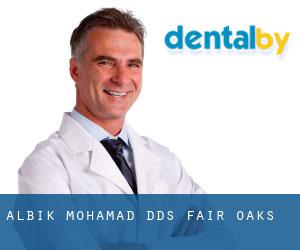Albik Mohamad DDS (Fair Oaks)