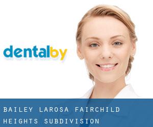 Bailey Larosa (Fairchild Heights Subdivision)