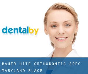 Bauer Hite Orthodontic Spec (Maryland Place)