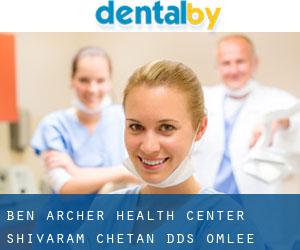 Ben Archer Health Center: Shivaram Chetan DDS (Omlee)