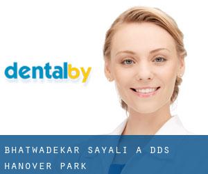 Bhatwadekar Sayali A DDS (Hanover Park)