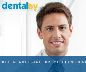 Blien Wolfgang Dr. (Wilhelmsdorf)