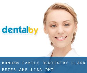 Bonham Family Dentistry: Clark Peter & Lisa DMD