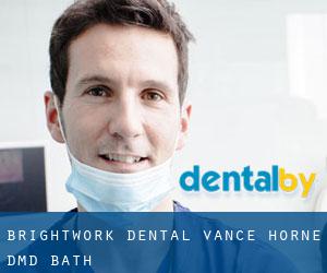 Brightwork Dental, Vance Horne DMD (Bath)