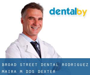 Broad Street Dental: Rodriguez Maira M DDS (Dexter)