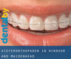 Kieferorthopäden in Windsor and Maidenhead Kieferorthopäden in Windsor and Maidenhead