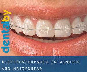 Kieferorthopäden in Windsor and Maidenhead