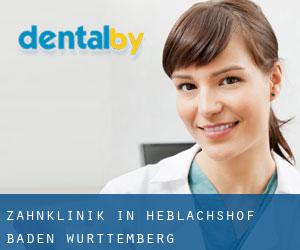 Zahnklinik in Heßlachshof (Baden-Württemberg)