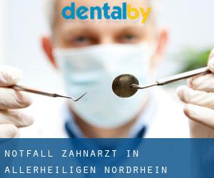 Notfall-Zahnarzt in Allerheiligen (Nordrhein-Westfalen)