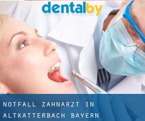 Notfall-Zahnarzt in Altkatterbach (Bayern)