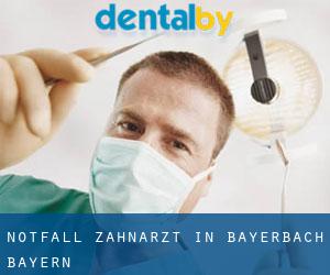 Notfall-Zahnarzt in Bayerbach (Bayern)