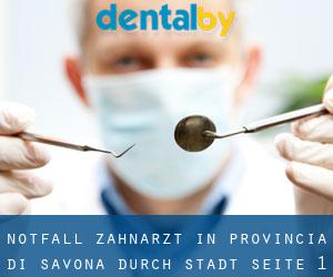 Notfall-Zahnarzt in Provincia di Savona durch stadt - Seite 1