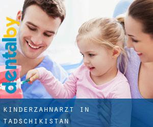 Kinderzahnarzt in Tadschikistan Kinderzahnarzt in Tadschikistan
