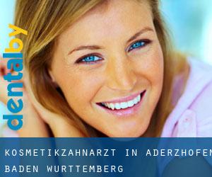 Kosmetikzahnarzt in Aderzhofen (Baden-Württemberg) Kosmetikzahnarzt in Aderzhofen (Baden-Württemberg)