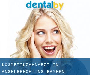 Kosmetikzahnarzt in Angelbrechting (Bayern)