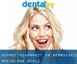 Kosmetikzahnarzt in Germscheid (Rheinland-Pfalz)