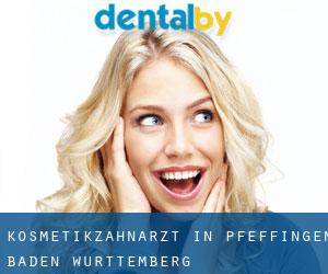 Kosmetikzahnarzt in Pfeffingen (Baden-Württemberg) Kosmetikzahnarzt in Pfeffingen (Baden-Württemberg)