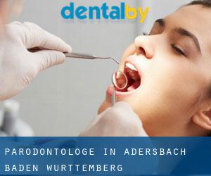 Parodontologe in Adersbach (Baden-Württemberg)