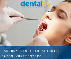 Parodontologe in Althütte (Baden-Württemberg)