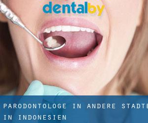 Parodontologe in Andere Städte in Indonesien