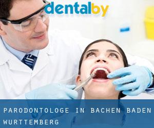 Parodontologe in Bächen (Baden-Württemberg)