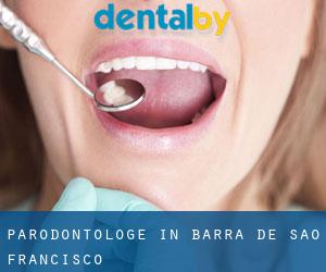 Parodontologe in Barra de São Francisco