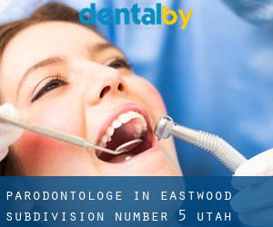 Parodontologe in Eastwood Subdivision Number 5 (Utah)