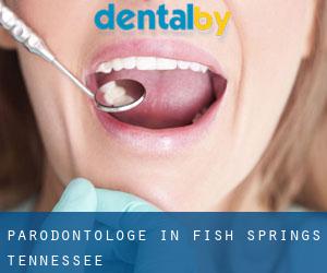 Parodontologe in Fish Springs (Tennessee)
