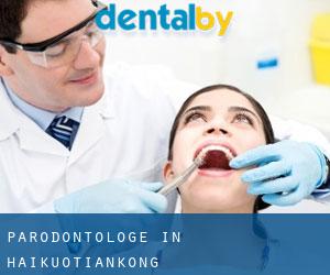 Parodontologe in Haikuotiankong