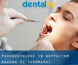 Parodontologe in Nopphitam (Nakhon Si Thammarat)