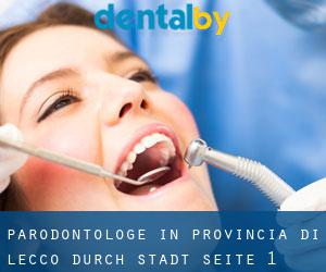 Parodontologe in Provincia di Lecco durch stadt - Seite 1