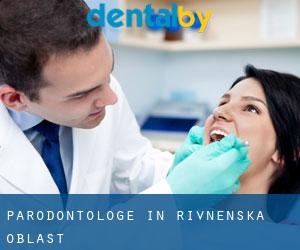 Parodontologe in Rivnens'ka Oblast'