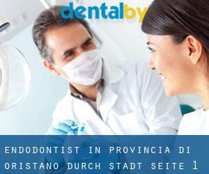 Endodontist in Provincia di Oristano durch stadt - Seite 1