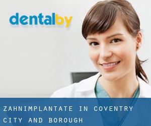 Zahnimplantate in Coventry (City and Borough)