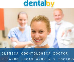 CLINICA ODONTOLOGICA DOCTOR RICARDO LUCAS AZORIN Y DOCTORA MARIA (Murcia)