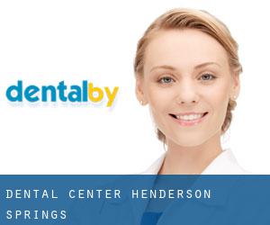 Dental Center (Henderson Springs)